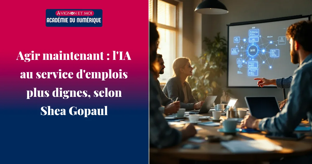 Agir maintenant : l'IA au service d'emplois plus dignes, selon Shea Gopaul
